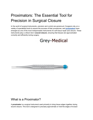 Proximators_ The Essential Tool for Precision in Surgical Closure