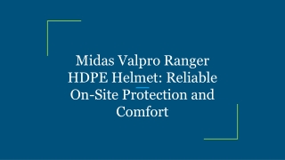 Midas Valpro Ranger HDPE Helmet_ Reliable On-Site Protection and Comfort