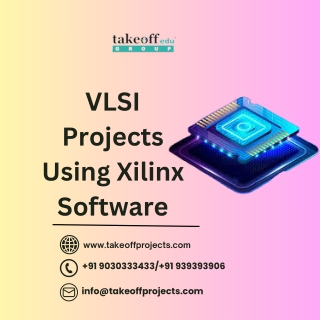 VLSI Projects Using Xilinx Software