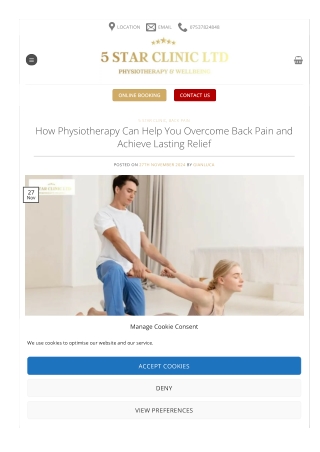 How Physiotherapy Can Help You Overcome Back Pain and Achieve Lasting Relief