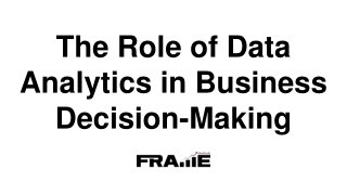 The Role of Data Analytics in Business Decision-Making