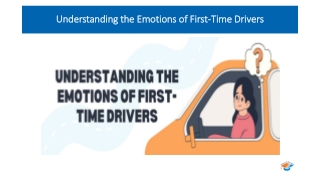 Understanding the Emotions of First-Time Drivers