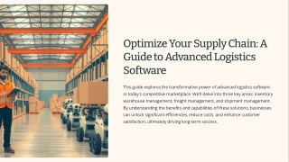 Optimize Your Supply Chain A Guide to Advanced Logistics Software