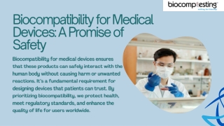 Biocompatibility for Medical Devices A Promise of Safety