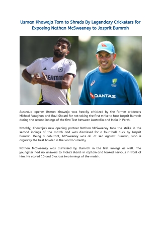 Usman Khawaja Torn to Shreds By Legendary Cricketers for Exposing Nathan McSweeney to Jasprit Bumrah
