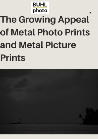 The Growing Appeal of Metal Photo Prints and Metal Picture Prints