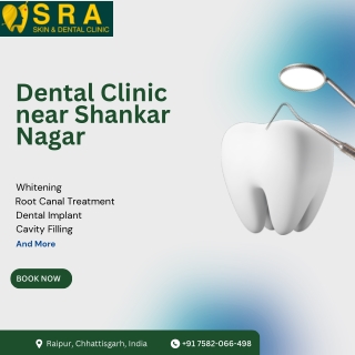 Dental Clinic near Shankar Nagar