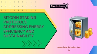 Bitcoin Staking Protocols Addressing Energy Efficiency and Sustainability