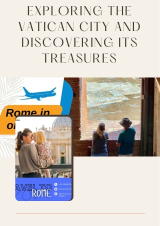 Exploring the Vatican City and Discovering its Treasures