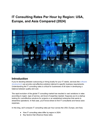IT Consulting Rates Per Hour by Region_ USA, Europe, and Asia Compared (2024)