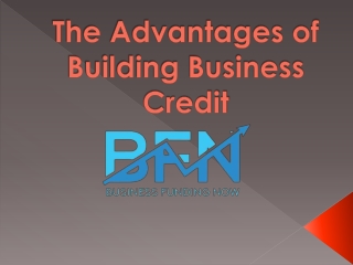 The Advantages of Building Business Credit