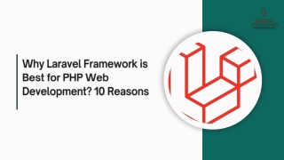 Why Laravel Framework is Best for PHP Web Development 10 Reasons