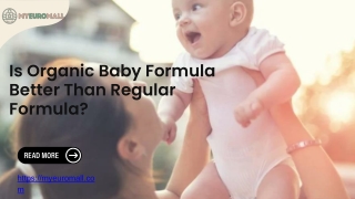 Is Organic Baby Formula Better Than Regular Formula