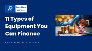 11 Types of Equipment You Can Finance