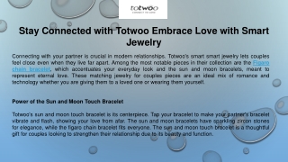 Stay Connected with Totwoo Embrace Love with Smart Jewelry