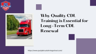 Why Quality CDL Training is Essential for Long-Term CDL Renewal