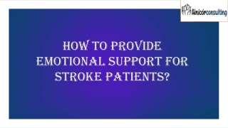 How to Provide Emotional Support for Stroke Patients