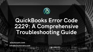 QuickBooks Error Code 2229: A Comprehensive Troubleshooting Guide