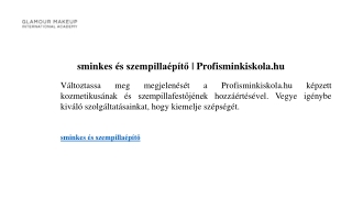 sminkes és szempillaépítő  Profisminkiskola.hu