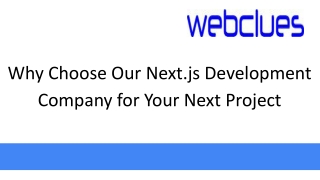 Why Choose Our Next.js Development Company for Your Next Project