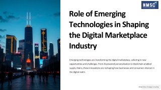 Role of Emerging Technologies in Shaping the Digital Marketplace Industry