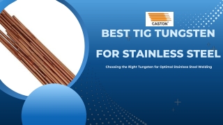 Best TIG Tungsten for Stainless Steel