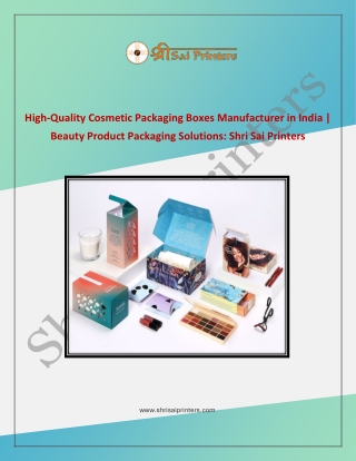 Top Packaging Box Manufacturers in India | Premium Design and Quality Packaging in Delhi: Shri Sai Printers