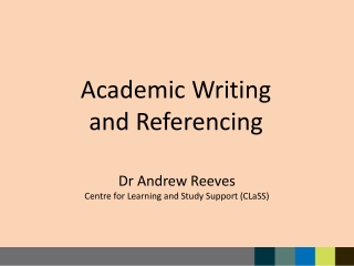 Academic Writing and Referencing