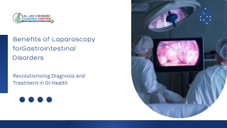 Benefits of Laparoscopy for Gastrointestinal Disorders