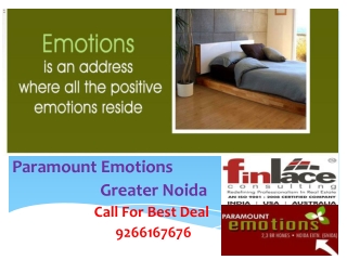 Paramout Emotions Greater Noida or Noida Extension