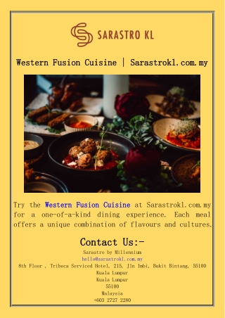 Western Fusion Cuisine  Sarastrokl.com.my