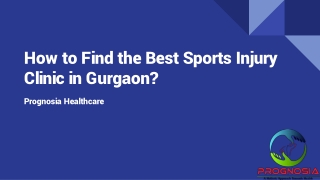 How to Find the Best Sports Injury Clinic in Gurgaon?