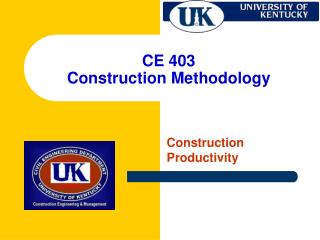 CE 403 Construction Methodology