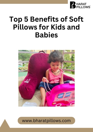 Top 5 Benefits of Soft Pillows for Kids and Babies