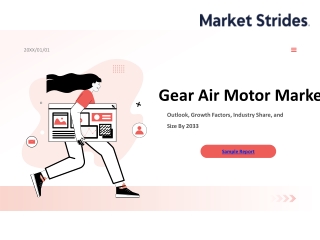 Gear Air Motor Market Overview, Size, Share, Trend and Forecast to 2033