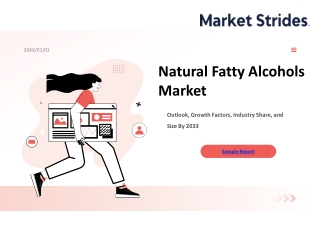 Natural Fatty Alcohols Market Industry Outlook, Size, Share, Growth & Trend