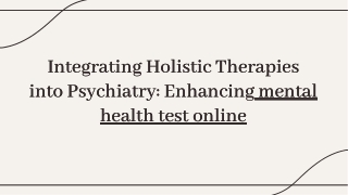 integrating-holistic-therapies-into-psychiatry-enhancing-mental-health-through-online-testing-20241204054139uKTf