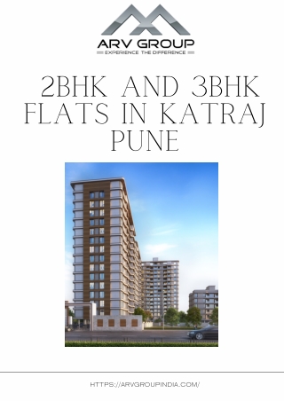 2BHK and 3BHK Flats in Katraj Pune | ARV New Town