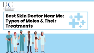 Best Skin Doctor Near Me Types of Moles & Their Treatments (1)