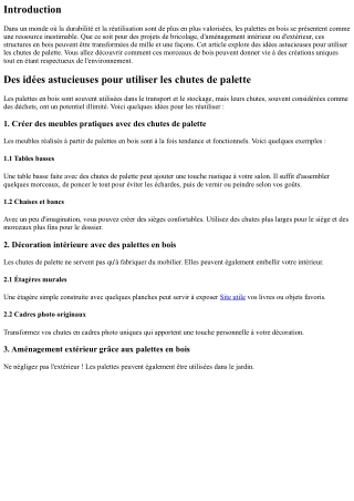 “Des idées astucieuses pour utiliser les chutes de palette.”