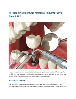 "Is There a Maximum Age for Dental Implants? Your Smile Knows No Limits"