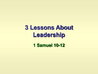 3 Lessons About Leadership