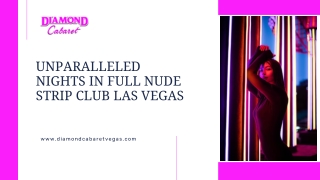 Unparalleled Nights in Full Nude Strip Club Las Vegas