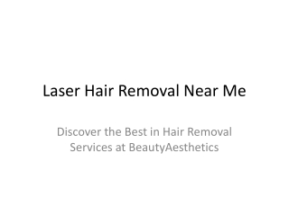 Laser Hair Removal | Laser Hair Removal Near Me