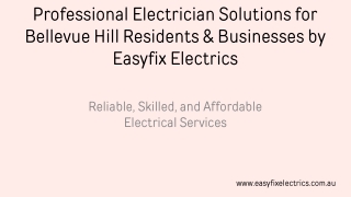 Professional Electrician Solutions for Bellevue Hill Residents & Businesses by Easyfix Electrics