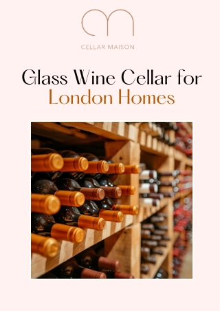 Glass Wine Cellar for London Homes