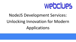NodeJS Development Services: Unlocking Innovation for Modern Applications