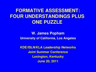 FORMATIVE ASSESSMENT: FOUR UNDERSTANDINGS PLUS ONE PUZZLE