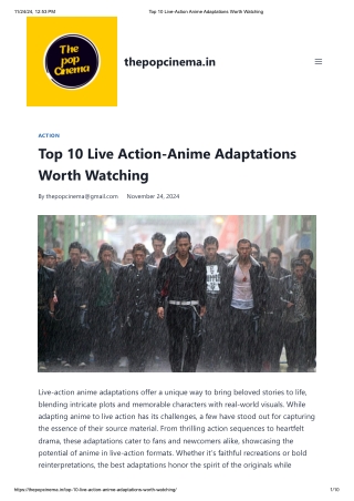 Top 10 Live-Action Anime Adaptations Worth Watching