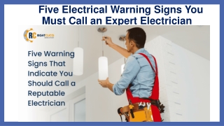 Five Warning Signs That Indicate You Should Call a Reputable Electrician